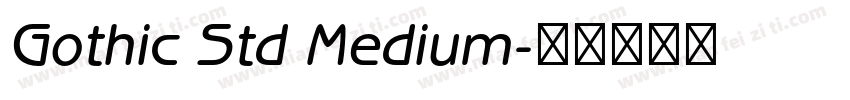 Gothic Std Medium字体转换